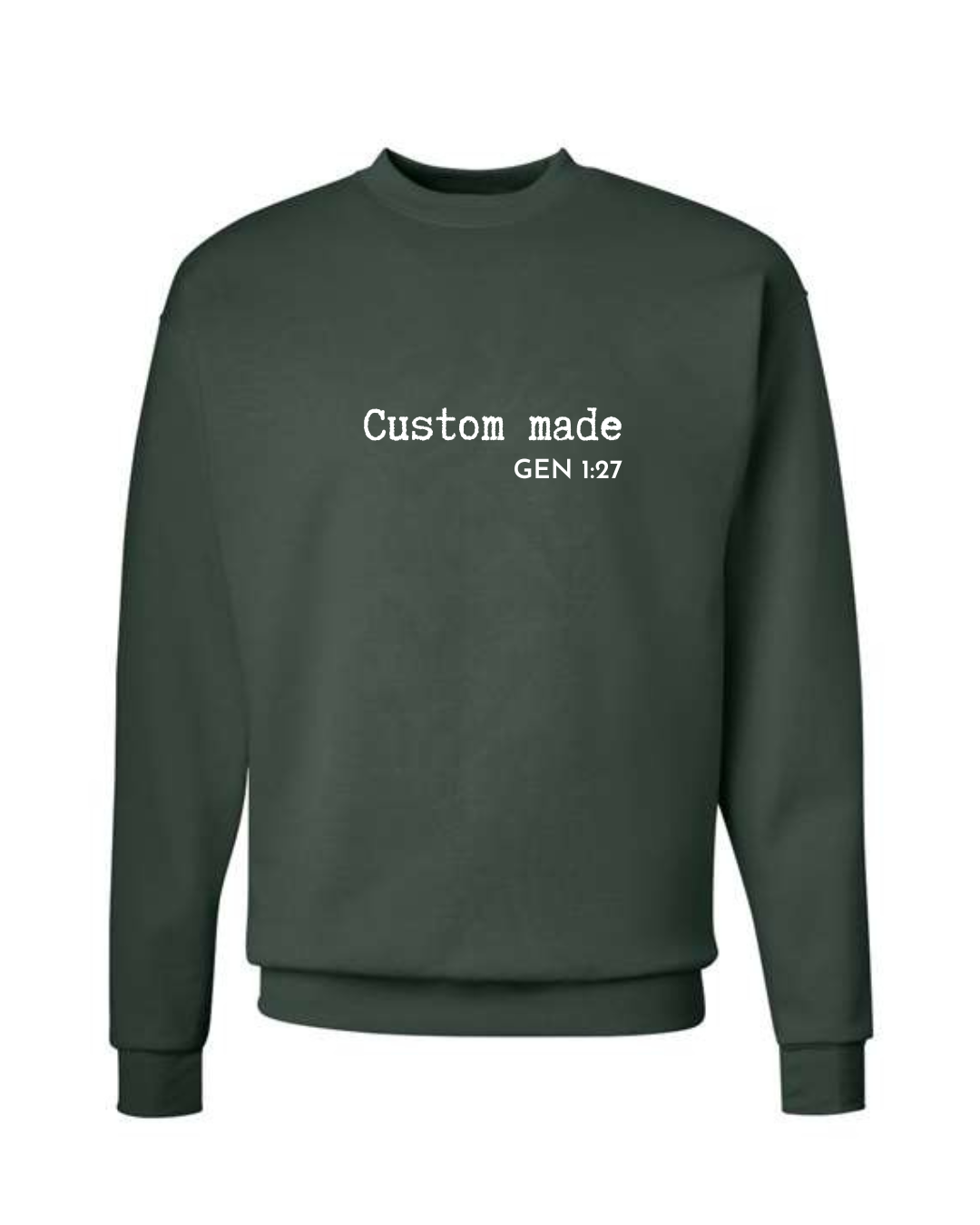Custom Made Sweatshirt