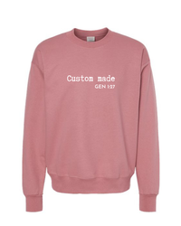 Custom Made Sweatshirt