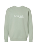Custom Made Sweatshirt