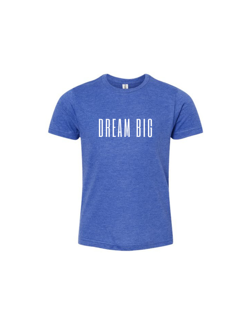 Dream Big Youth Tee