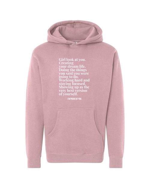 Girl Look At You Hoodie