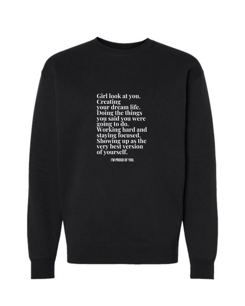 Girl Look at You Sweatshirt