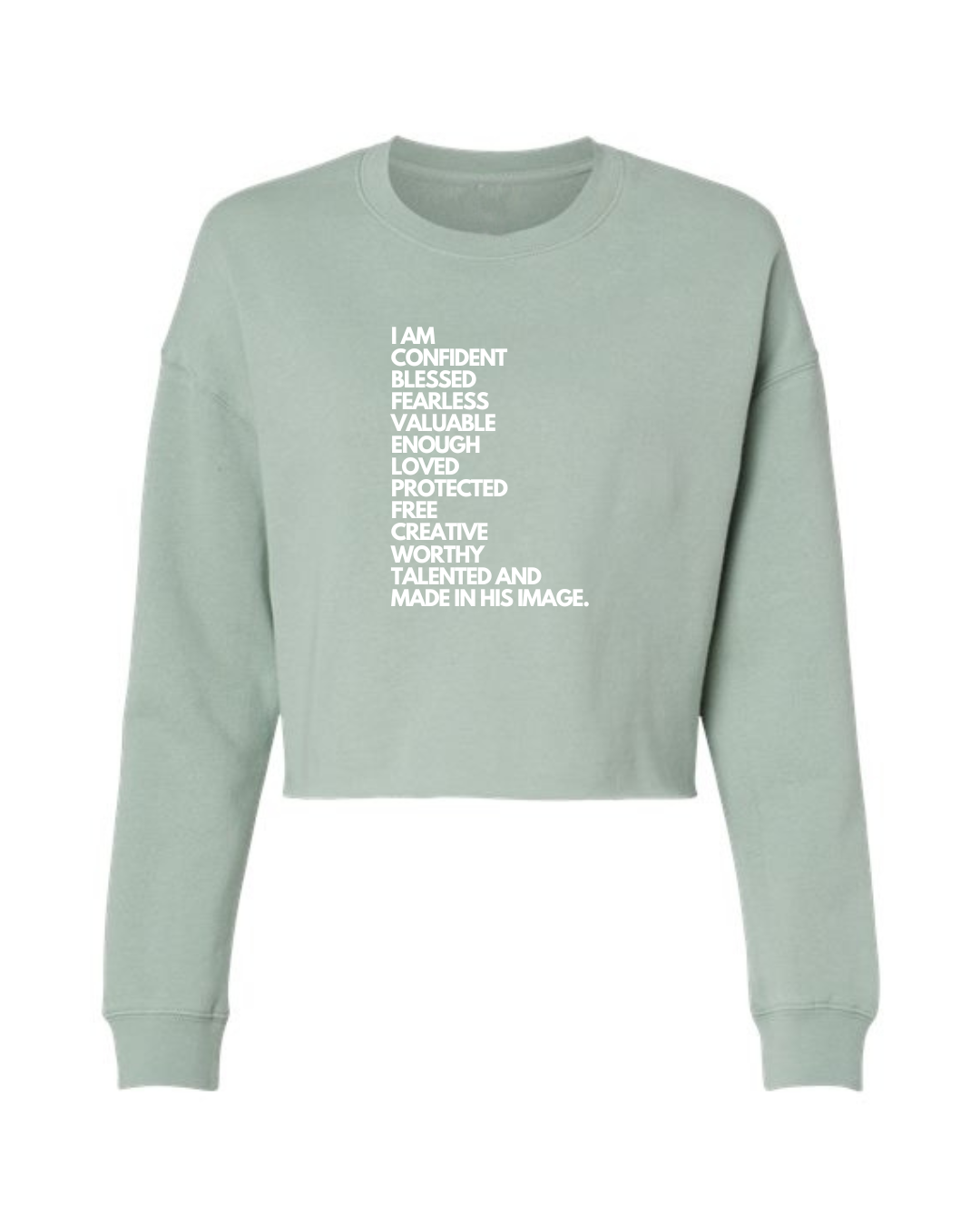I AM Crop Sweatshirt
