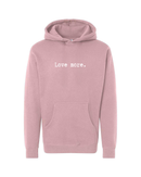Love More Hoodie