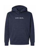 Love More Hoodie