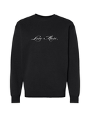 Love More Script Crewneck