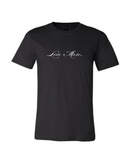 Love More Script Tee