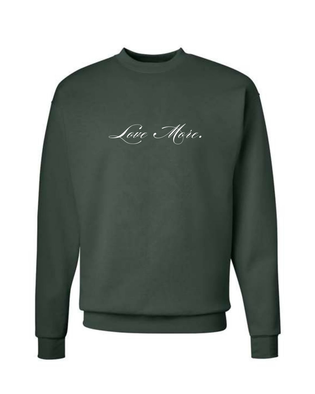 Love More Script Crewneck