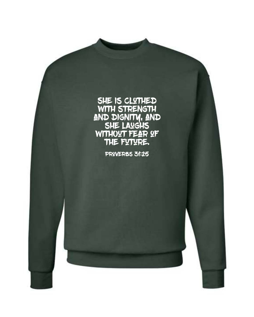 Proverbs Woman Sweatshirt