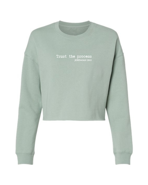 Trust the Process (Jeremiah 29:11) Crop Sweatshirt
