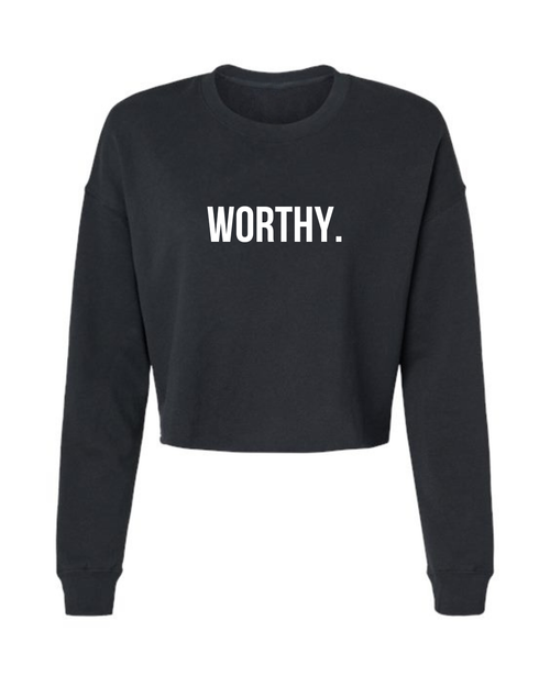 Worthy Crop Sweatshirt