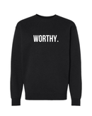 Worthy Sweatshirt