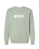 Worthy Sweatshirt